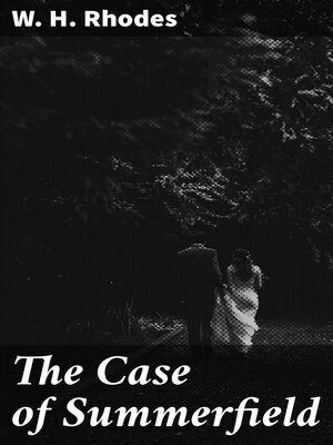 cover image of The Case of Summerfield
